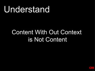 Understand Content With Out Context  is Not Content 