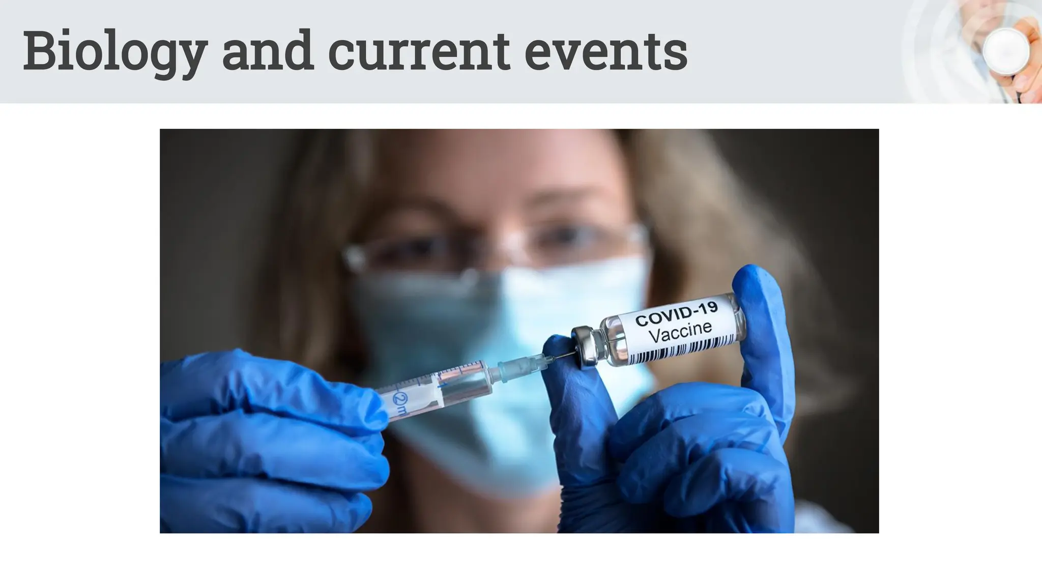 Biology and current events
 