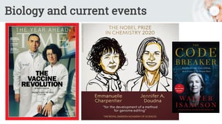 Biology and current events
 