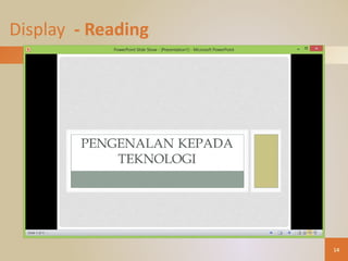Display - Reading
14
 