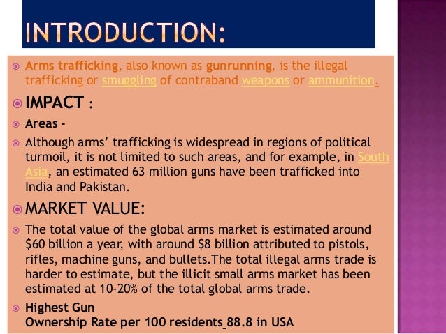 The Importance Of Arms Trafficking