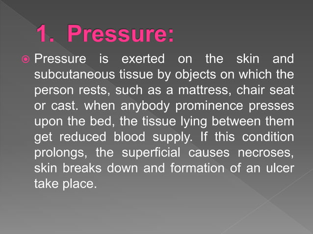 Factors Or Causes Of Pressure Sores