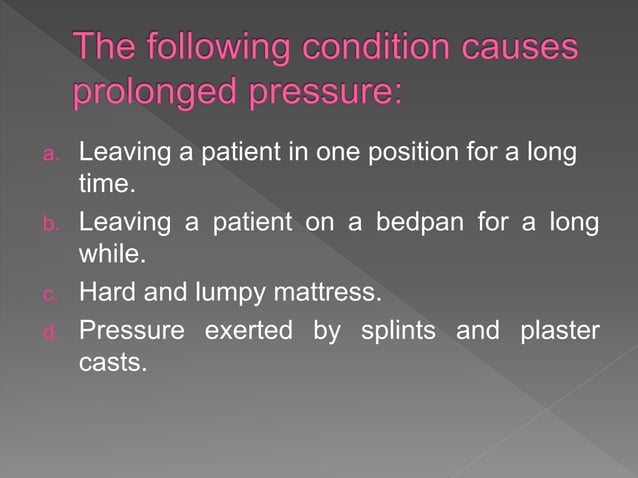 Factors Or Causes Of Pressure Sores