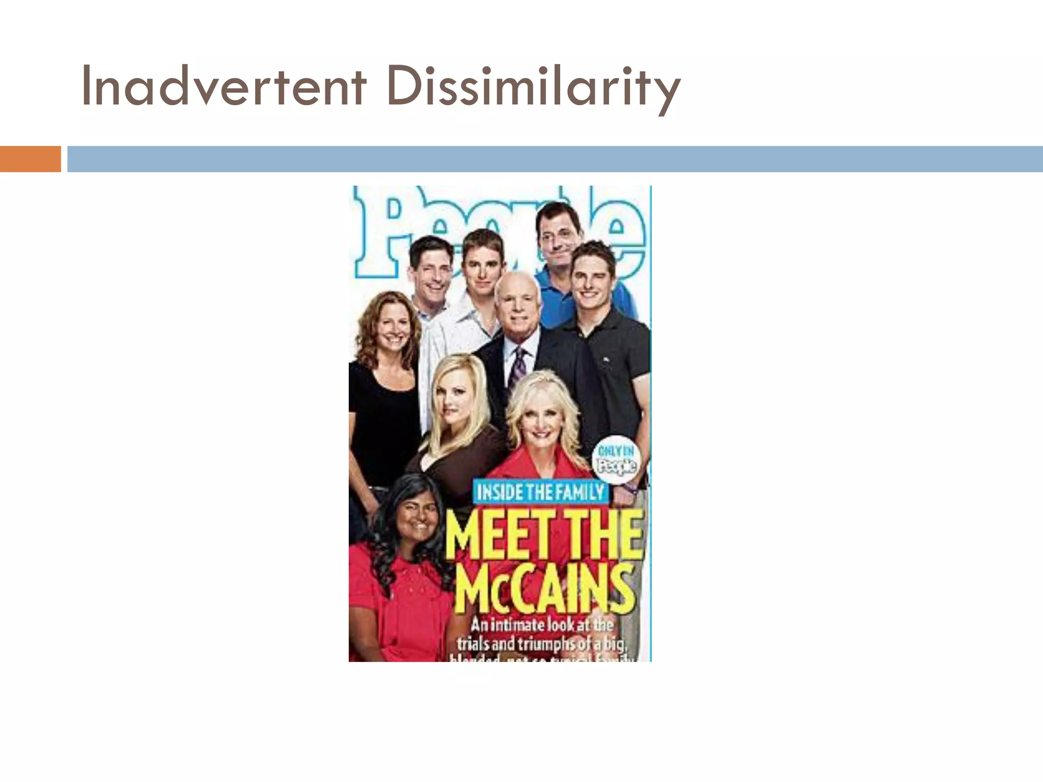 Inadvertent Dissimilarity
 