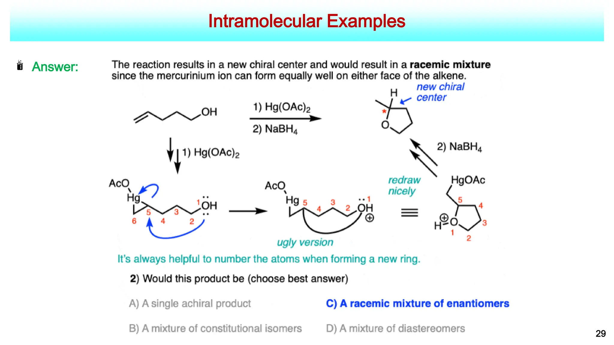 Intramolecular Examples
29
Answer:
 