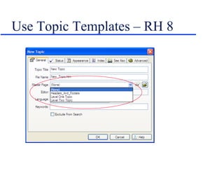 Use Topic Templates – RH 8 