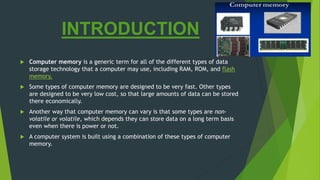Introduction Of Computer Memory Internet COMPUTER MEMORY BBA | PPSX