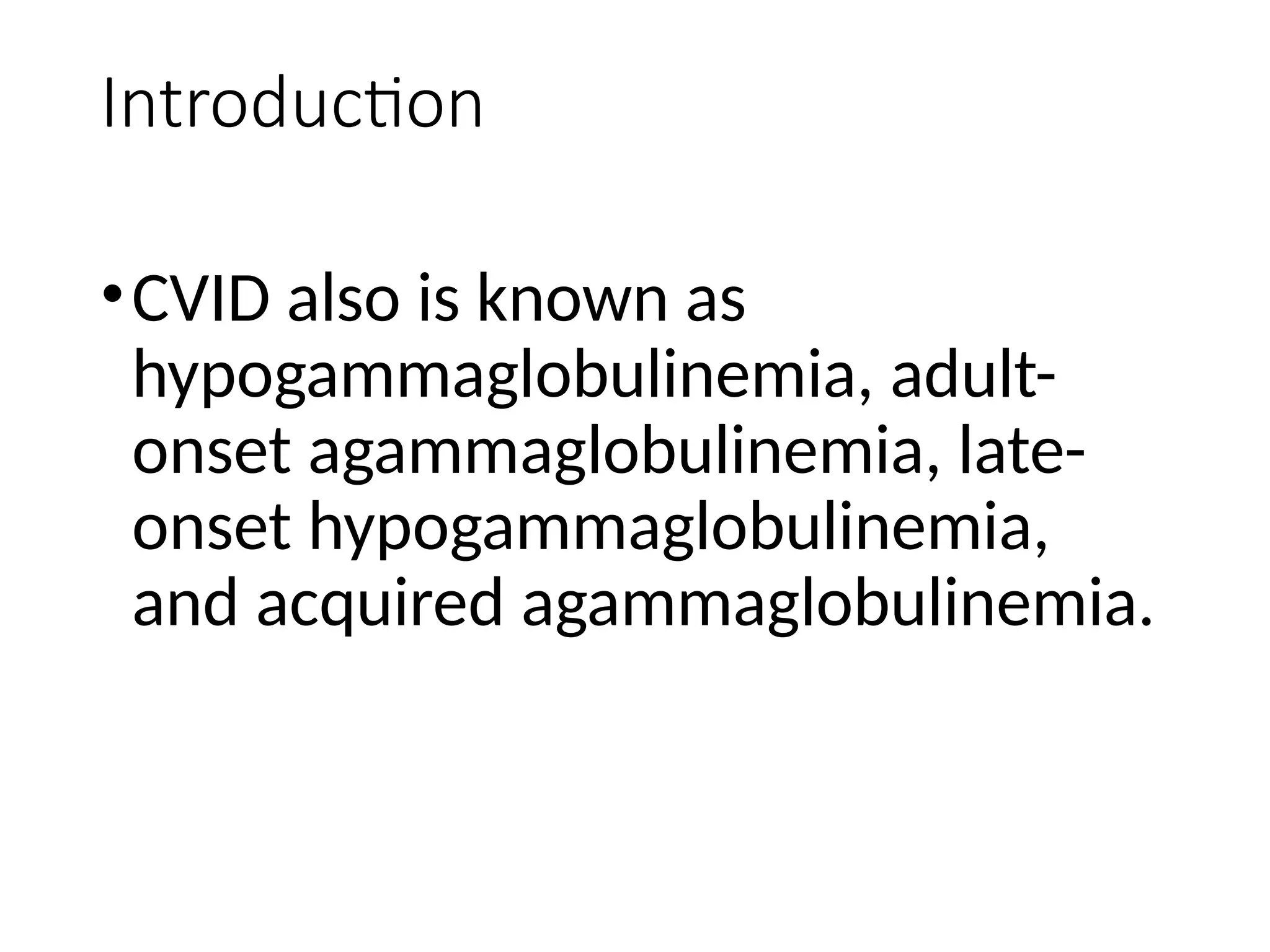Topic - Common Variable immunodeficiency | PPTX