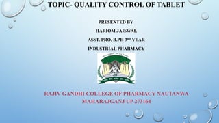 Topi Quality Control Topic- quality control of tablet .pptx
