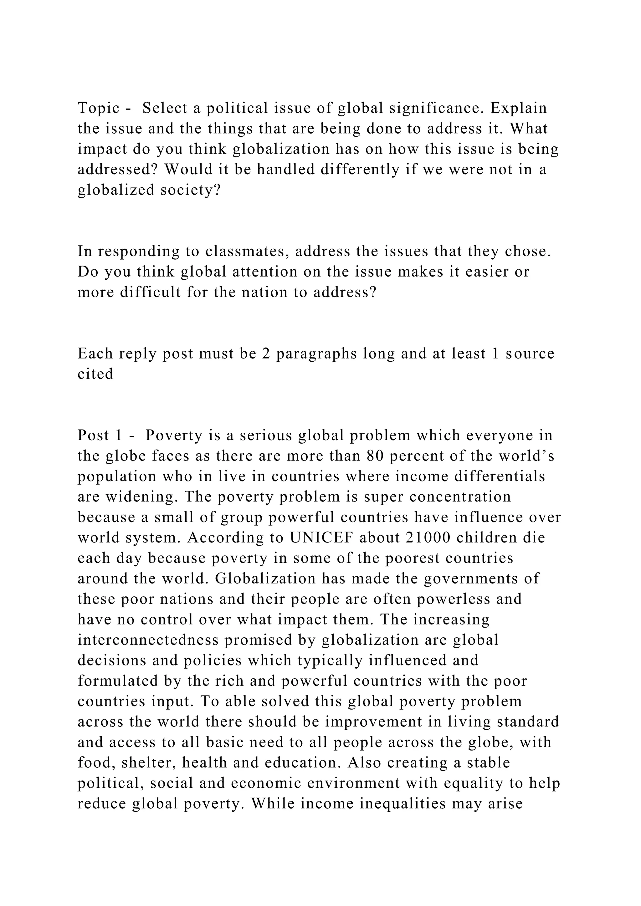 Topic - Select a political issue of global significance. Explain th 