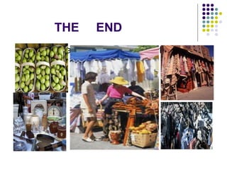 THE  END  <ul><li>Flea Market – Unsought  Market </li></ul>