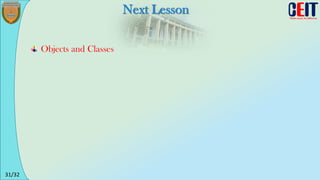 31/32
Next Lesson
Objects and Classes
 