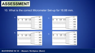 Micrometer Assessment.pdf Topic 1-Micrometer types and application.pptx
