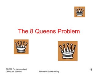 Topic 10 - Recursive - Backtracking .ppt