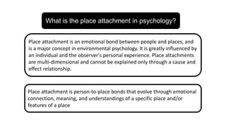 Understanding Place Identity and Attachment in Environmental Psychology ...