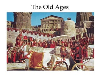 The Old Ages 