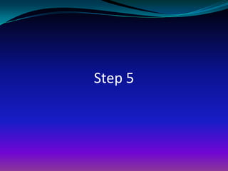 Step 5
 