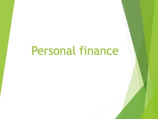 Personal finance
 