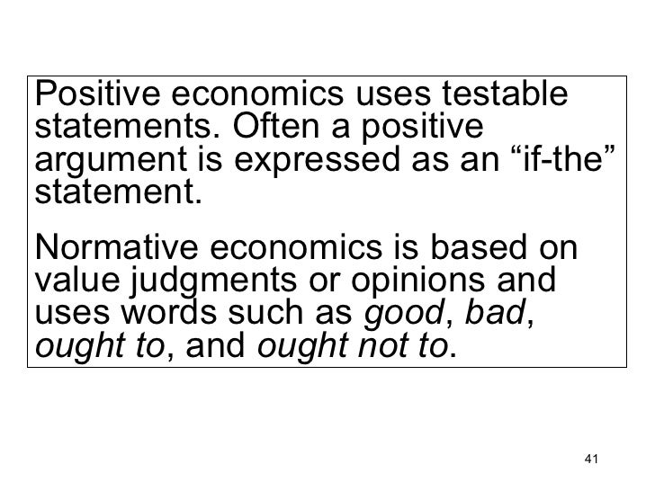 What is the difference between positive and normative economics?