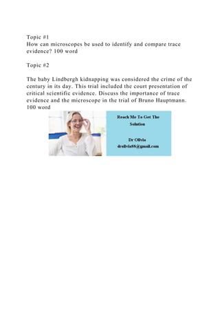 Topic #1How can microscopes be used to identify and compare trace .docx