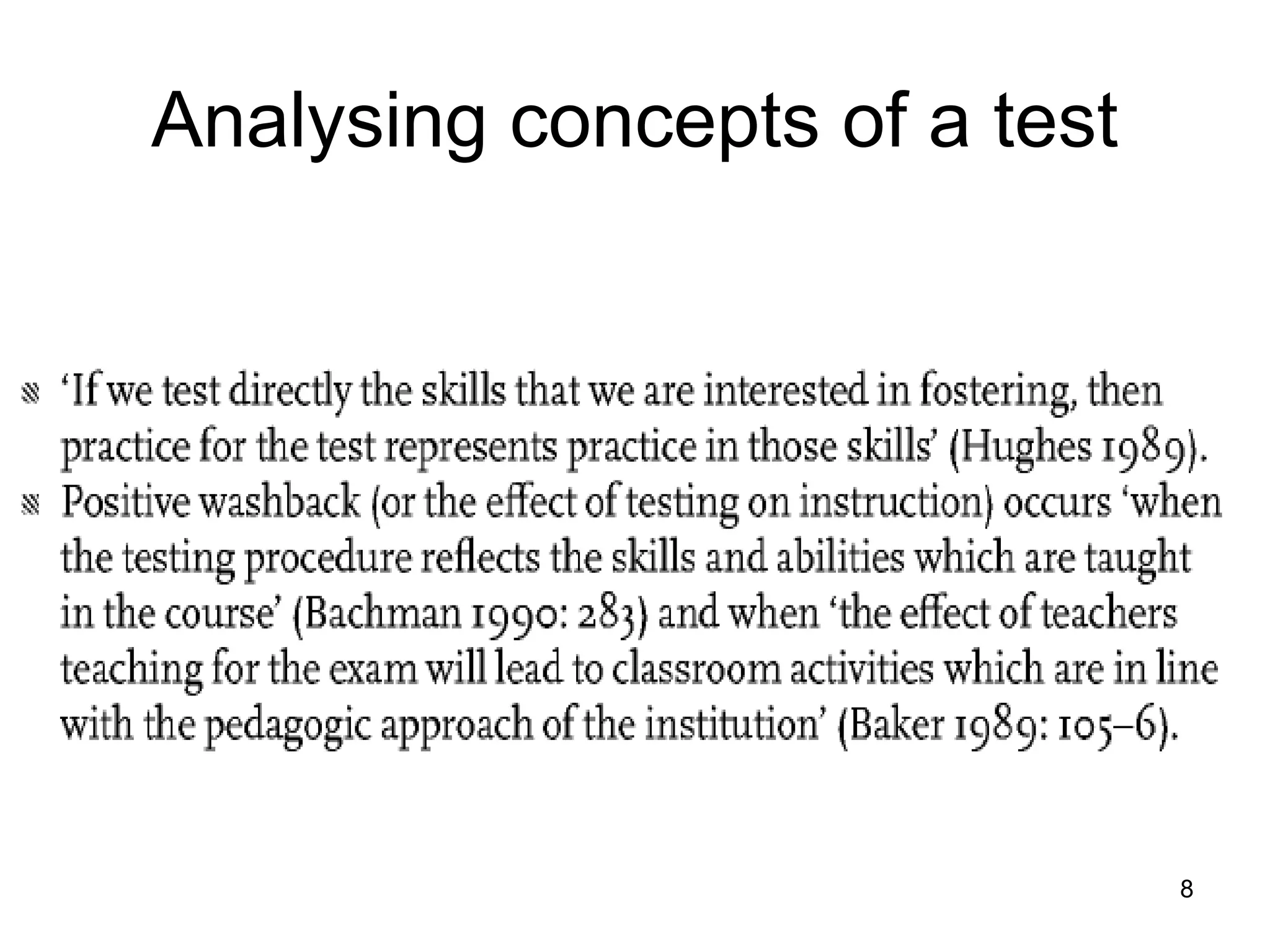 8
Analysing concepts of a test
 