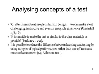 6
Analysing concepts of a test
 