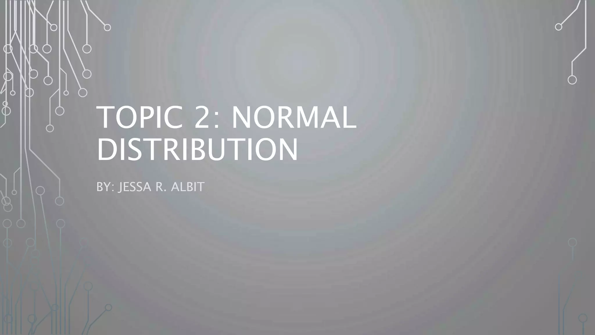 Normal Distribution | PPT