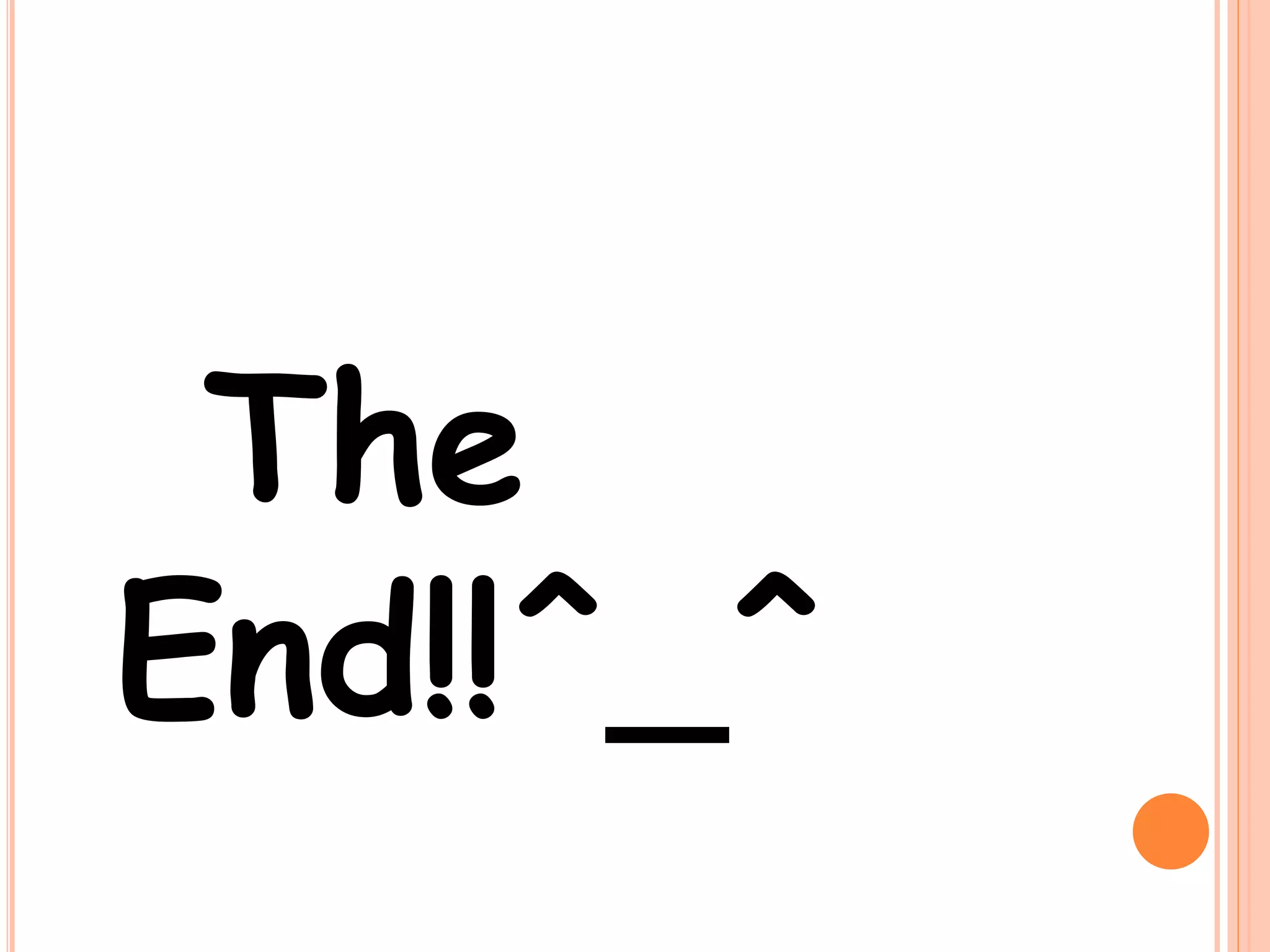 The
End!!^_^
 