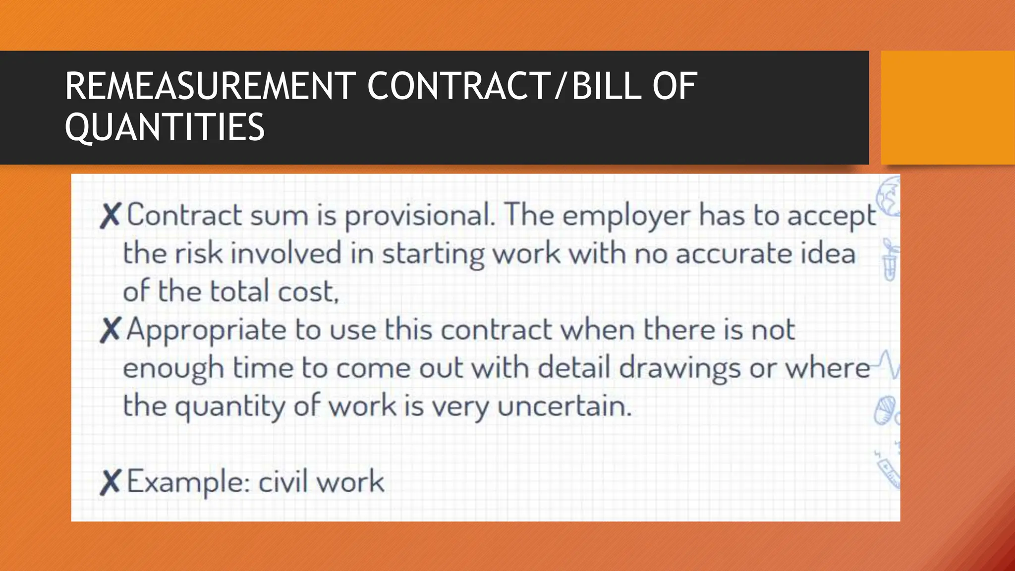 REMEASUREMENT CONTRACT/BILL OF
QUANTITIES
 