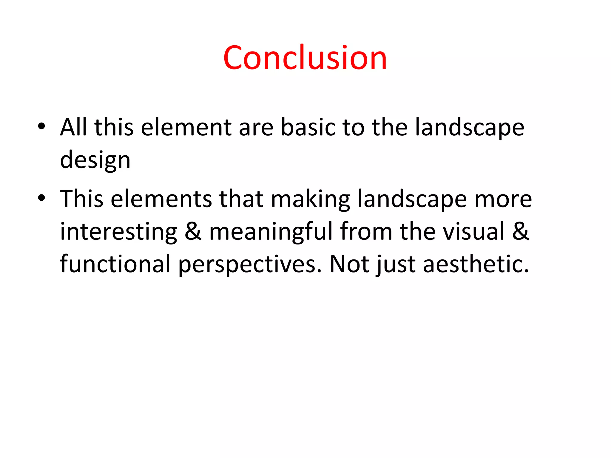 Topic 2 basic landscape design | PPTX