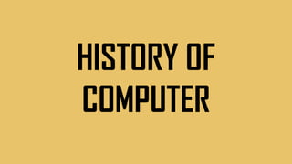 Topic 2 – History of Computer Basic Computing Periods.pptx