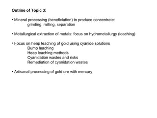 Topic 3: Ore processing and metal recovery
