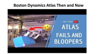 Boston Dynamics Atlas Then and Now
 