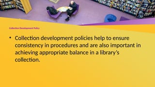 Topic 3-Collection Development Policy-Lesson 3.pptx