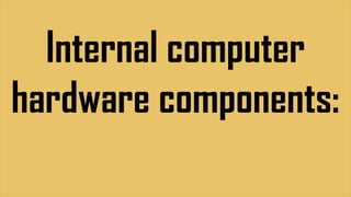 Topic 3 – Computer Hardware and Software.pptx