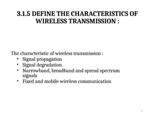 TOPIC 3 DATA TRANSMISSION AND NETWORKING MEDIA (1).pptx