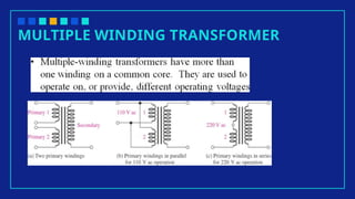 MULTIPLE WINDING TRANSFORMER
 