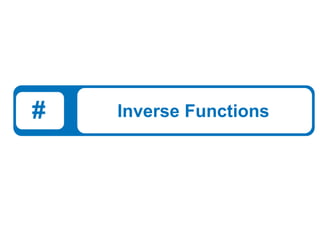 # Inverse Functions
 