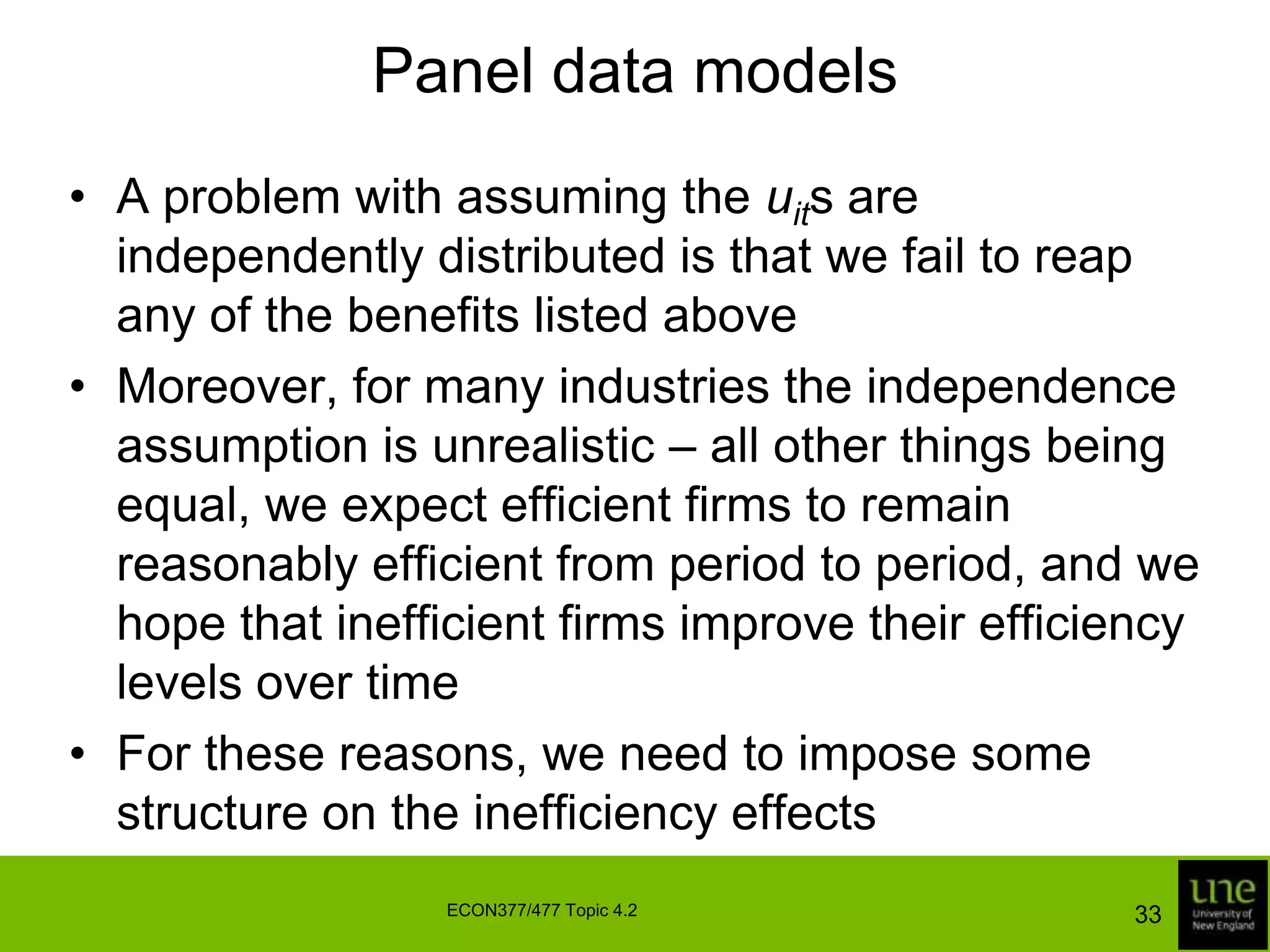investigate changes in technical efficiencies31ECON377/477 Topic 4.2