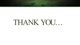 THANK YOU…
 