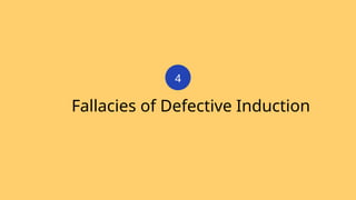 Fallacies of Defective Induction
4
 