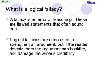 TOPIC 4 LOGICAL FALLACY IN CRITICAL THINKING | PPTX