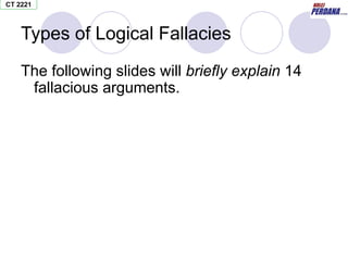 TOPIC 4 LOGICAL FALLACY IN CRITICAL THINKING | PPTX