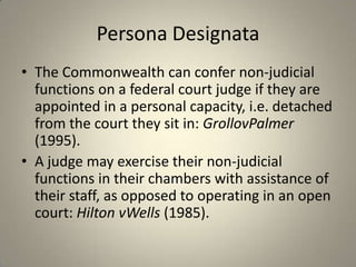 Constitutional Law - Separation of judicial power - exceptions to boilermakers