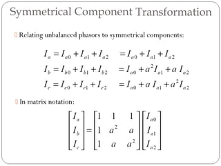 Topic 4 Symmetrical components LECTURE.ppt