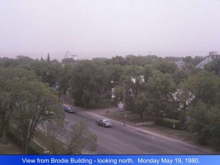 View from Brodie Building - looking north.  Monday May 19, 1980. 