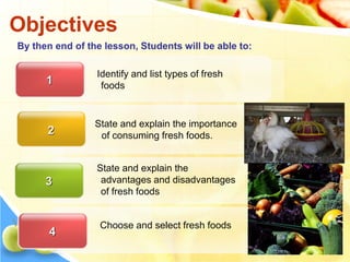 https://image.slidesharecdn.com/topic5-101123125004-phpapp02/85/fresh-foods-3-320.jpg?cb=1666273756