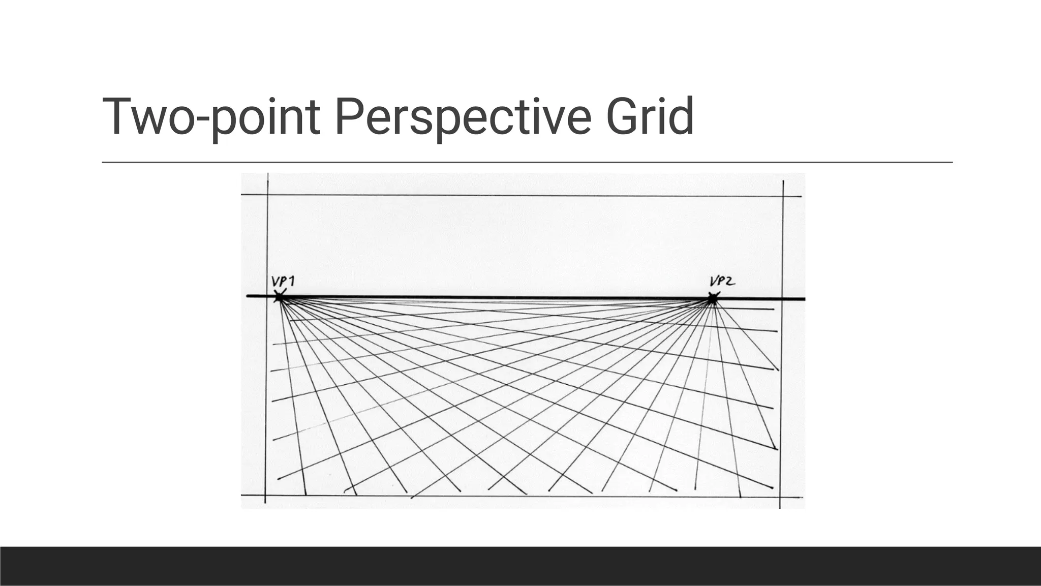 Two-point Perspective Grid
 
