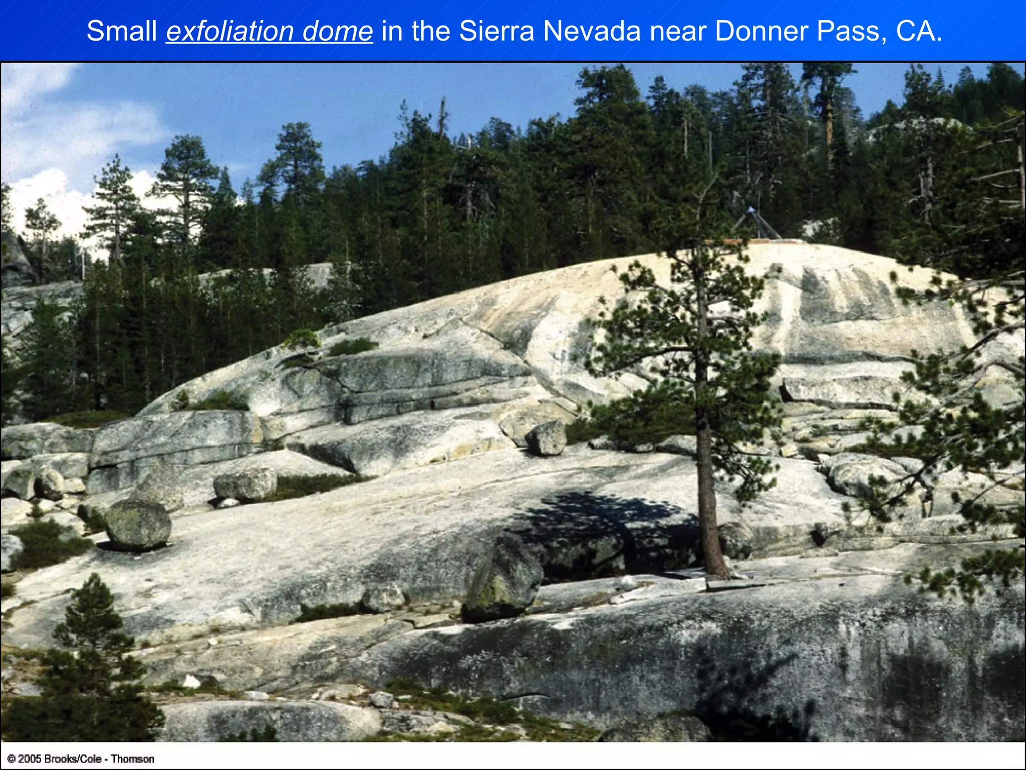 Small  exfoliation dome  in the Sierra Nevada near Donner Pass, CA. 