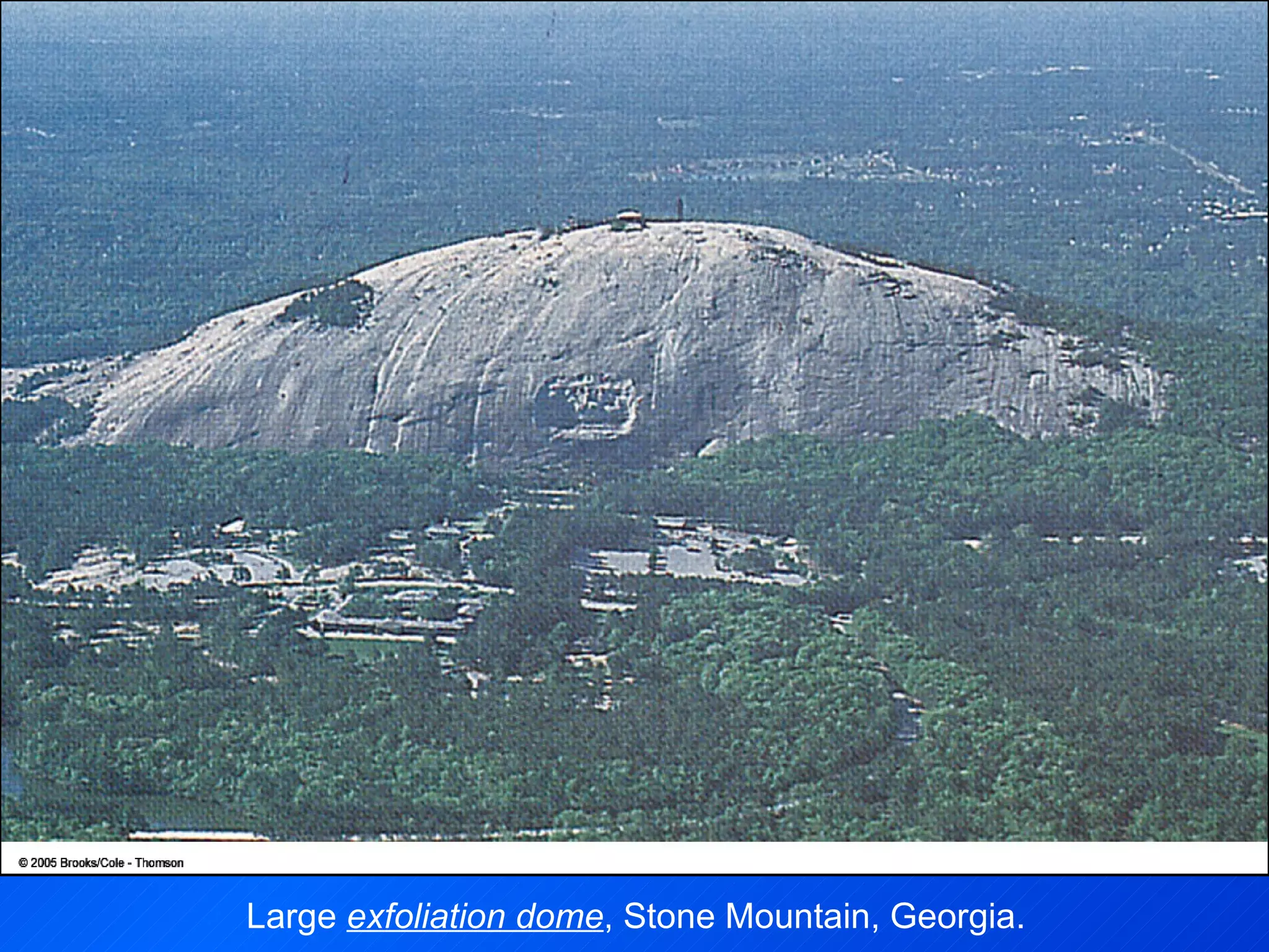 Large  exfoliation dome , Stone Mountain, Georgia. 